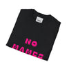 No Mames Softstyle T-Shirt